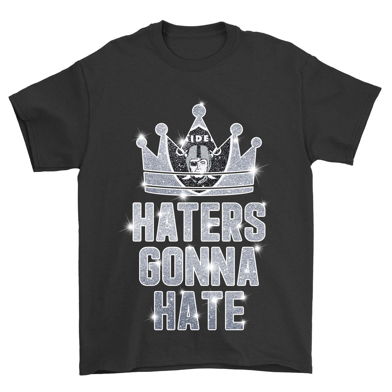 Oakland Raiders "haters Gonna Hate" Crown T-Shirt